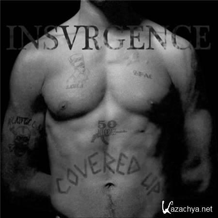 Insurgence - Covered Up 2013/mp3