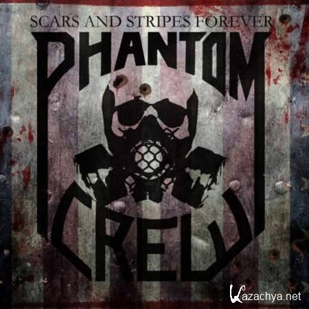 Phantom Crew - Scars And Stripes Forever 2013/mp3
