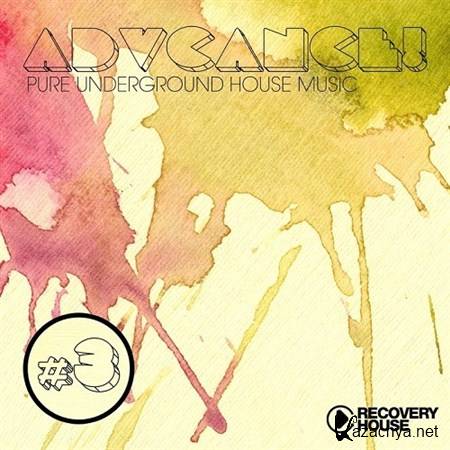 VA - Advance! Vol 3 Pure Underground House Music (2013)