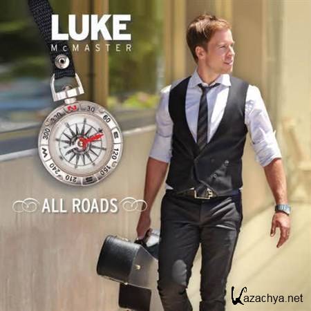 Luke McMaster - All Roads (2013)