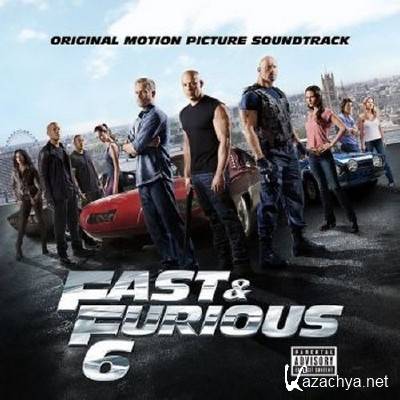 OST  6 / Fast & Furious 6 (2013)