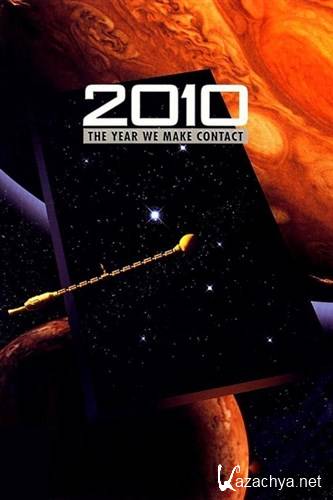   2010 / 2010: The Year We Make Contact (1984) BDRip + BDRip-AVC + BDRip 720p