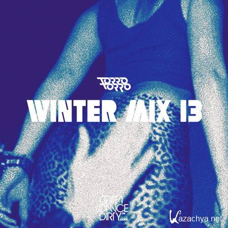 Torro Torro - Gotta Dance Dirty Winter Mix (2013)