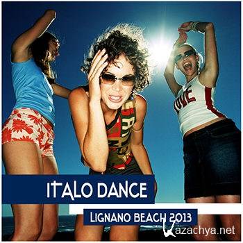 Italo Dance Lignano Beach 2013 (2013)