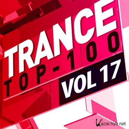 VA - Trance Top 100 Vol 17 (2013)