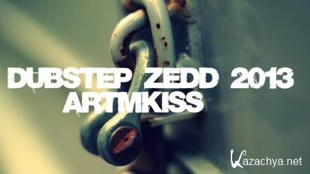 DubStep Zedd (2013)