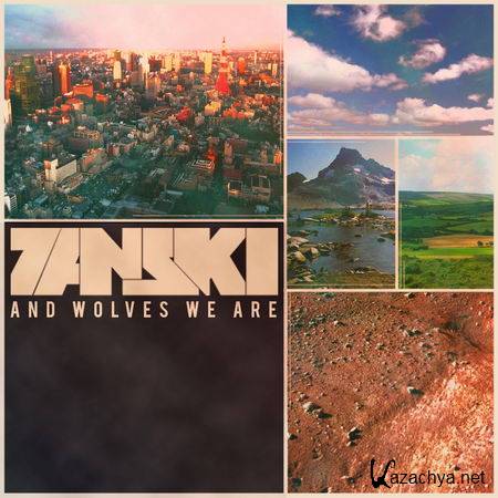Zanski - And Wolves We Are (2013)