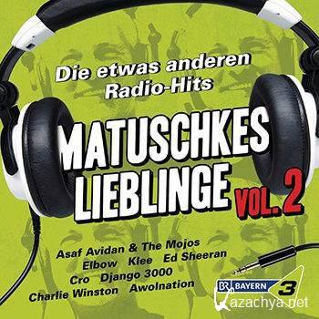 Bayern 3 - Matuschkes Lieblinge Vol.2 [2CD] (2012)