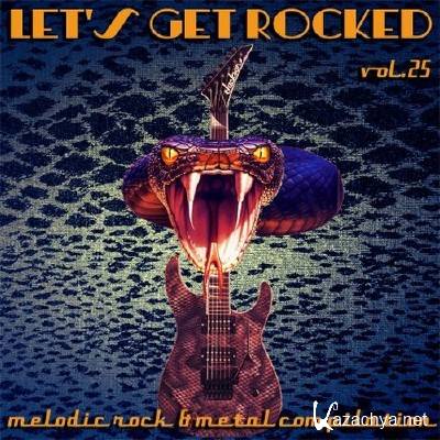 Let's Get Rocked vol.25 (2013)