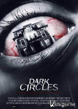   / Dark Circles (2013) WEBDLRip