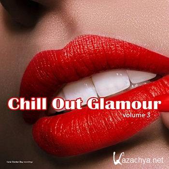 Chill Out Glamour Vol 3 (2013)
