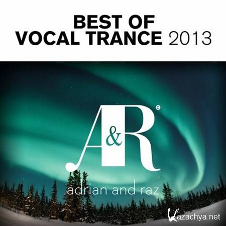 VA - Adrian and Raz - Best Of Vocal Trance (2013)