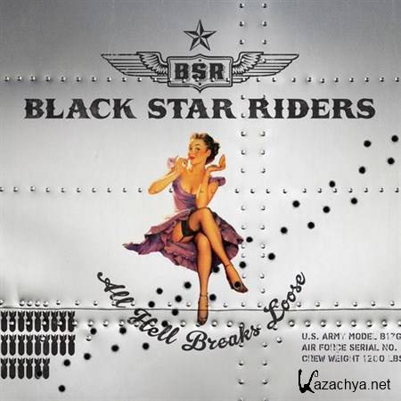 Black Star Riders - All Hell Breaks Loose (2013)