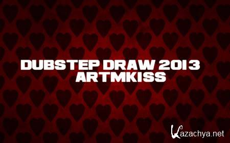 DubStep Draw (2013)