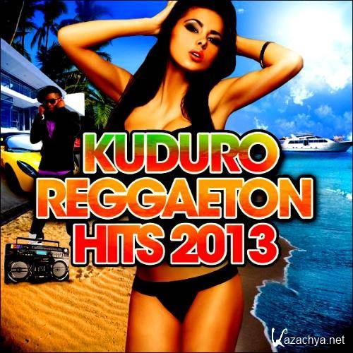 Kuduro Reggaeton Hits 2013 (2013) 