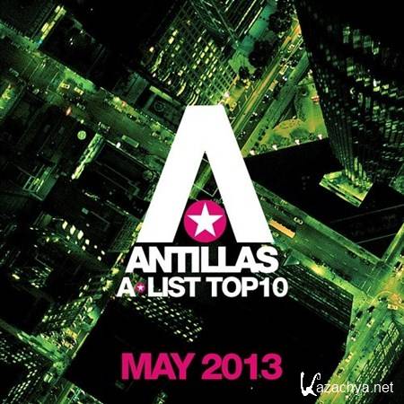VA - Antillas A-List Top 10 - May (2013)