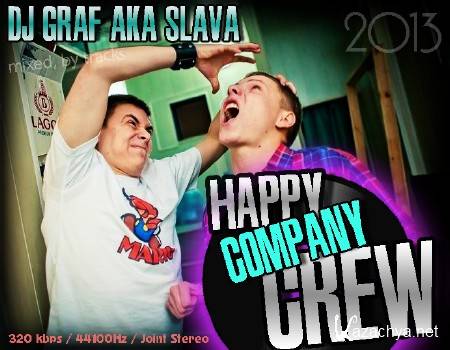 Dj GraF aka Slava - Happy Company Crew (2013)