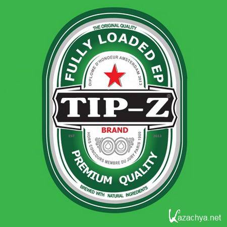 Tip-Z - Fully Loaded EP (2013)