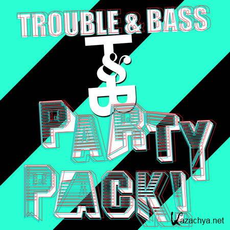 Trouble & Bass Party Pack (2013)