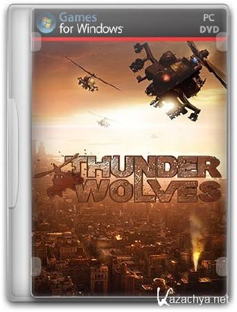 Thunder Wolves (2013/Rus/RePack  Audioslave)