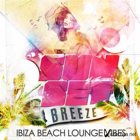 VA - Sunset Breeze - Ibiza Beach Lounge (2013)
