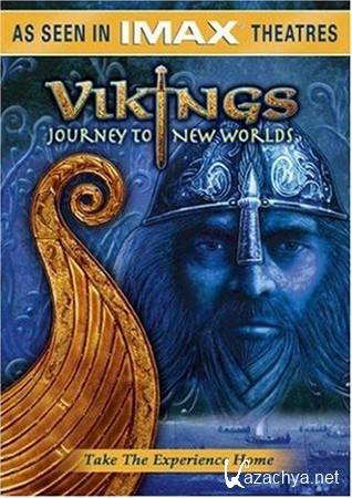 :     / Vikings: Journey to New Worlds (2004) HDTVRip 720p