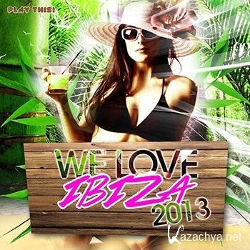 We Love Ibiza 2013 (2013)