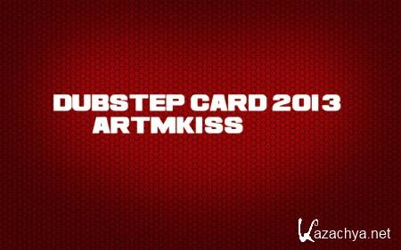 DubStep Card (2013)