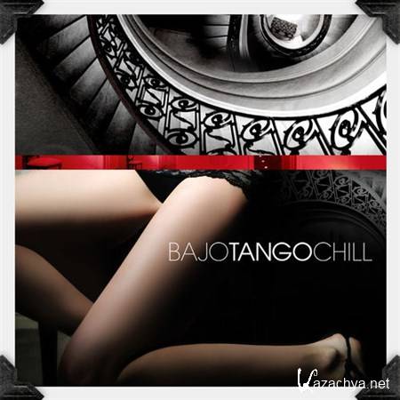 VA - Bajo Tango Chill (2013)