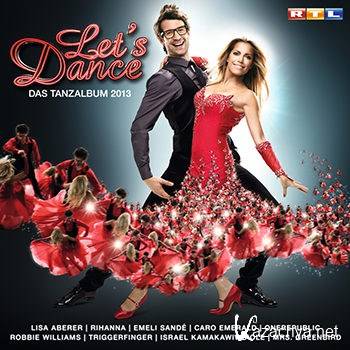 Let's Dance - Das Tanzalbum 2013 [2CD] (2013)