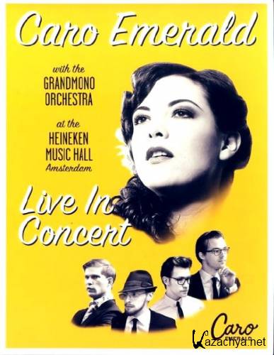 Caro Emerald with the Grandmono Orchestra - Live in Concert at the Heineken Music Hall (2011) BDRip-AVC