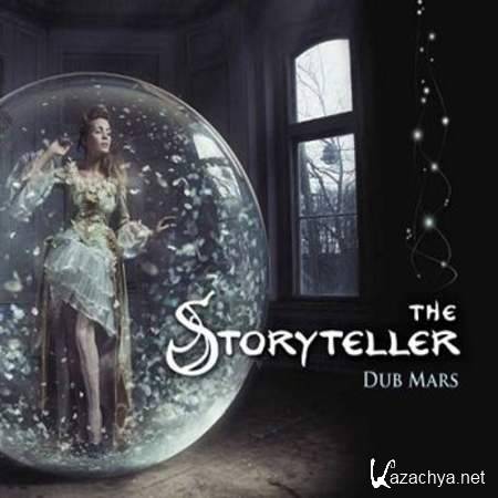 Dub Mars - The Storyteller [2013, Chillout, MP3]