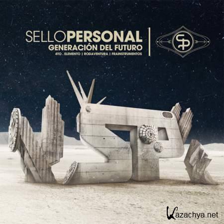 Sello Personal - Generacion Del Futuro [2013, Rap, MP3]