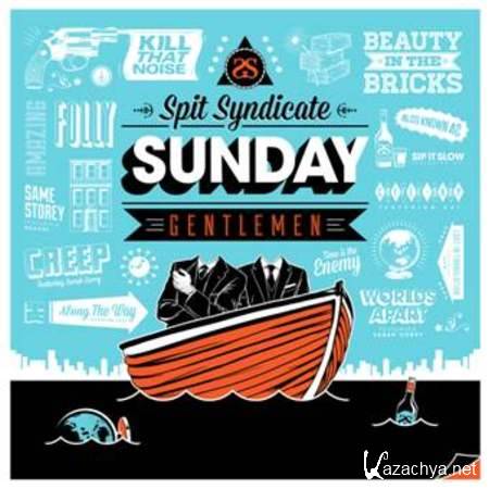 Spit Syndicate - Sunday Gentlemen [2013, Rap, MP3]