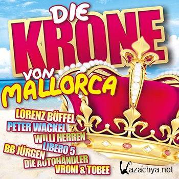 Die Krone von Mallorca 2013 [2CD] (2013)
