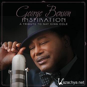 George Benson - Inspiration (A Tribute To Nat King Cole) (2013)