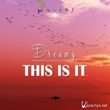 Dreamy - This Is It (Original Banging Mix) [2013, MP3]