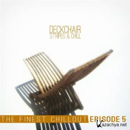 VA - Deckchair Stripes and Chill Episode 5 (2013) VA - Deckchair Stripes and Chill Episode 5 (2013)