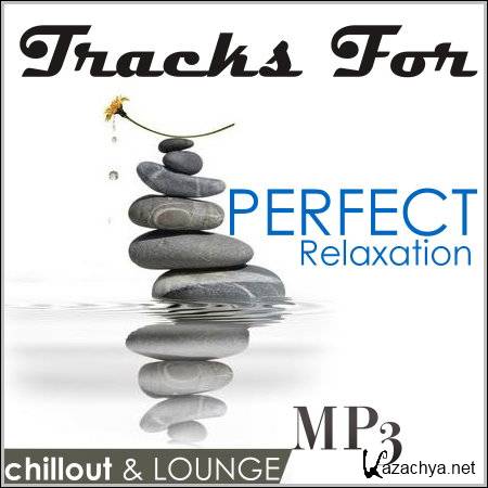 Tracks For Perfect Relaxation (2013)