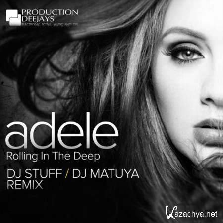 Adele - Rolling in the Deep (DJ Stuff & DJ Matuya Remix) [2013, MP3]
