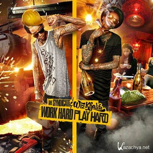 Wiz Khalifa - Work Hard Play Hard (2013)