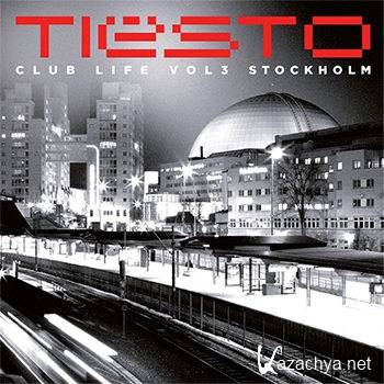 Tiesto - Club Life Vol. 3 - Stockholm (2013)