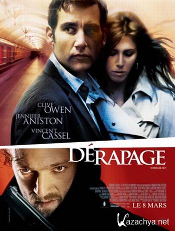  / Derailed (Unrated) (2005) HDRip + BDRip 720p