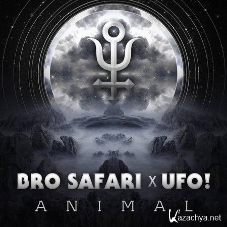 Bro Safari & UFO! - Animal (2013)