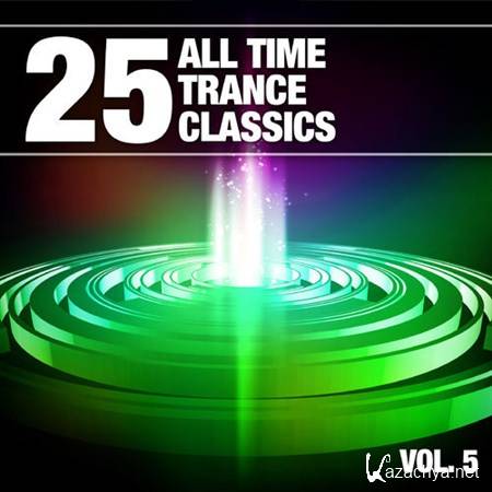 VA - 25 All Time Trance Classics Vol 5 (2013)