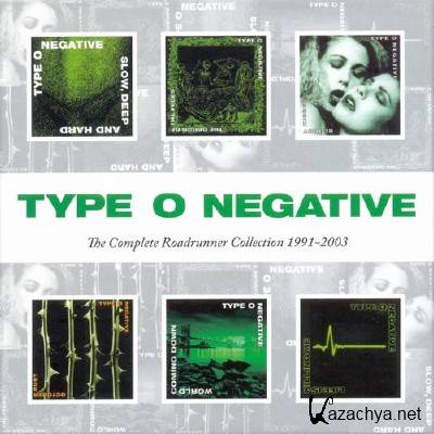 Type O Negative - The Complete Roadrunner Collection 1991-2003 (2013)