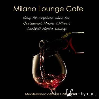 Mediterranean Lounge Buddha DJ - Milano Lounge Cafe (2013)