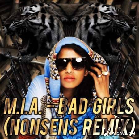 M.I.A. - Bad Girls (Nonsens Remix) [2013, Mp3]