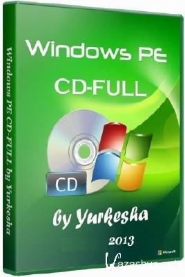 Windows PE CD-FULL by Yurkesha (Update10.06.2013/RUS)