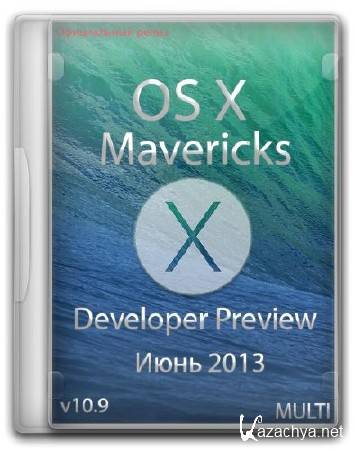 OS X 10.9 Mavericks Developer Preview ( 2013) MULTI